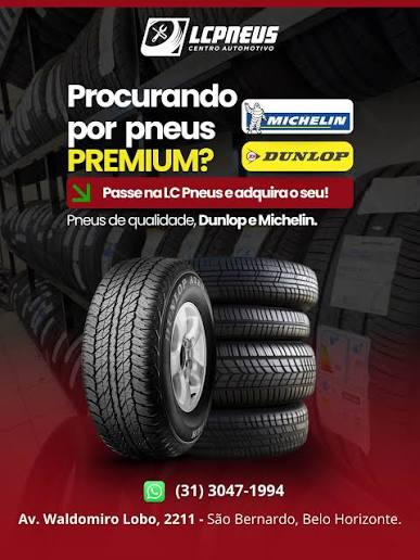 Pneus premium Michelin e Dunlop na LC Pneus
